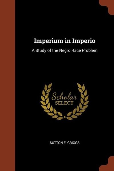 Cover for Sutton E. Griggs · Imperium in Imperio (Paperback Book) (2017)