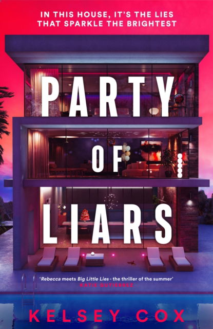 Cover for Kelsey Cox · Party of Liars: a gripping new debut psychological thriller with a gothic edge from an exciting new voice in fiction (Paperback Book) (2025)