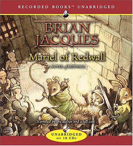 Mariel of Redwall (Redwall (Recorded Books)) - Brian Jacques - Äänikirja - Recorded Books - 9781402587382 - maanantai 12. heinäkuuta 2004