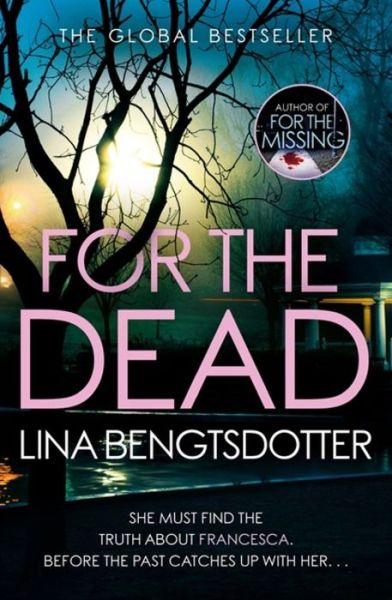 For the Dead - Detective Charlie Lager - Lina Bengtsdotter - Livros - Orion Publishing Co - 9781409179382 - 20 de fevereiro de 2020