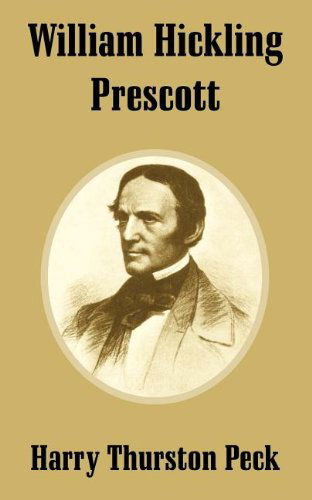 Cover for Harry Thurston Peck · William Hickling Prescott (Pocketbok) (2003)