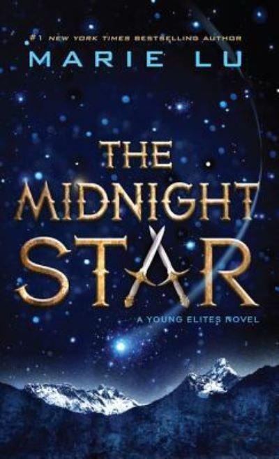 Cover for Marie Lu · The Midnight Star (Young Elites) (Buch) (2016)