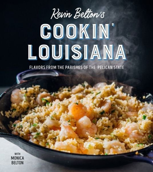 Cover for Kevin Belton · Kevin Belton's Cooking Louisiana (Hardcover Book) (2021)