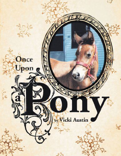 Cover for Vicki Austin · Once Upon a Pony (Paperback Book) (2011)