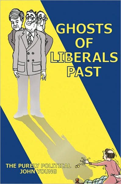 Cover for John Young · Ghosts of Liberals Past (Taschenbuch) (2007)