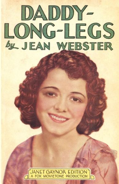 Cover for Jean Webster · Daddy-long-legs: Janet Gaynor Edition (Taschenbuch) (2024)