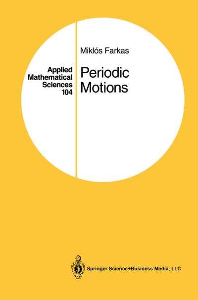 Cover for Miklos Farkas · Periodic Motions - Applied Mathematical Sciences (Paperback Book) [1st Ed. Softcover of Orig. Ed. 1994 edition] (2010)