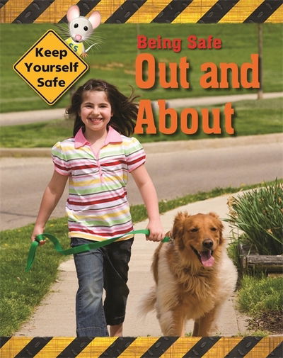 Cover for Honor Head · Keep Yourself Safe: Being Safe Out and About - Keep Yourself Safe (Paperback Book) [Illustrated edition] (2022)