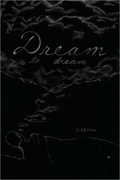Cover for Y a R Cano · Dream to Dream (Paperback Book) (2010)