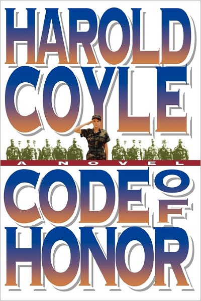 Cover for Harold Coyle · Code of Honor (Paperback Book) (2011)