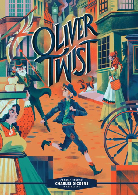 Cover for Charles Dickens · Classic Starts: Oliver Twist - Classic Starts Series (Paperback Book) (2024)