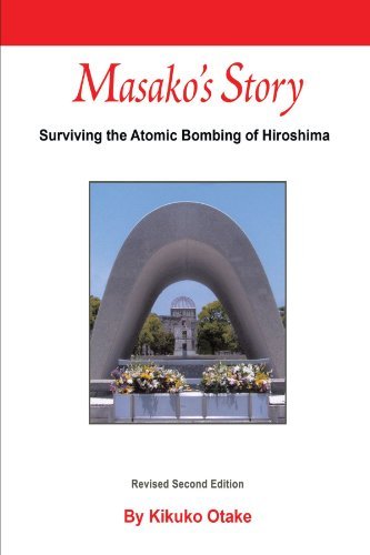 Cover for Kikuko Otake · Masako's Story: Surviving the Atomic Bombing of Hiroshima (Paperback Book) [2nd Revised edition] (2011)