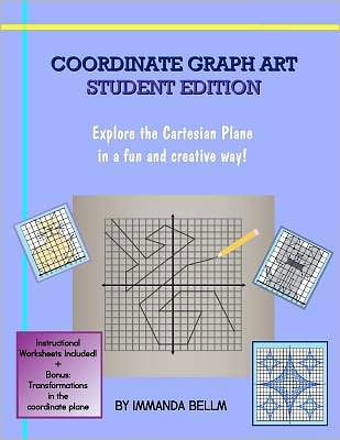 Cover for Immanda Bellm · Coordinate Graph Art: Student Edition: Explore the Cartesian Plane in a Fun and Creative Way! (Paperback Bog) [Student edition] (2011)