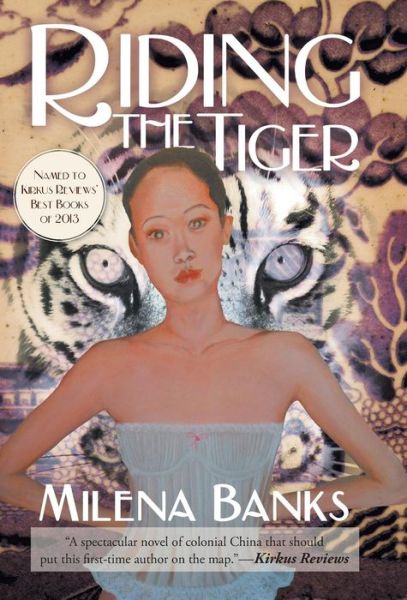 Cover for Milena Banks · Riding the Tiger (Hardcover Book) (2013)