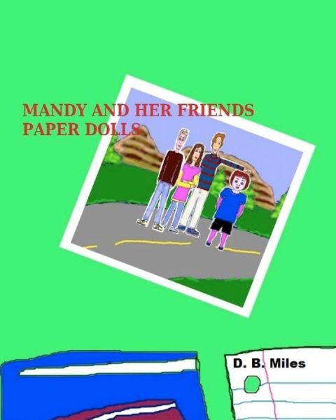 Cover for D B Miles · Mandy and Her Friends Paper Dolls (Paperback Book) (2012)