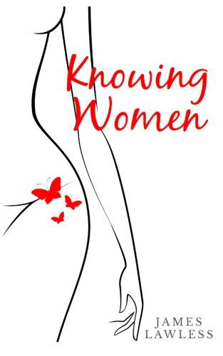 Cover for James Lawless · Knowing Women (Paperback Book) [First edition] (2013)