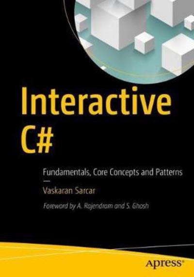 Interactive C - Vaskaran Sarcar - Books - APress - 9781484233382 - December 13, 2017