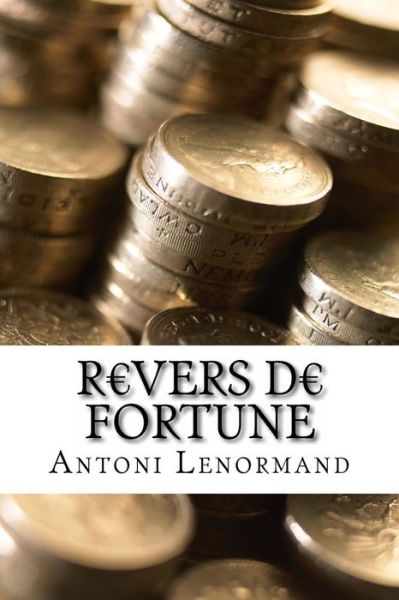 Cover for Antoni Lenormand · Revers De Fortune (Paperback Book) (2014)