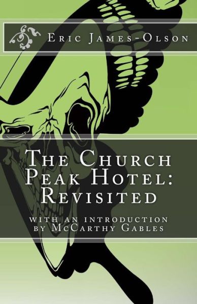 Cover for Eric James-olson · The Church Peak Hotel: Revisited (Pocketbok) (2014)