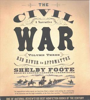 Cover for Shelby Foote · The Civil War: A Narrative, Vol. 3 (CD) (2017)