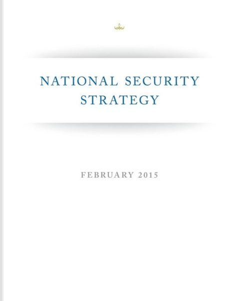Cover for Executive Office of the President of the · National Security Strategy (Pocketbok) (2015)
