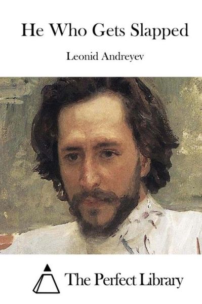 Cover for Leonid Andreyev · He Who Gets Slapped (Paperback Book) (2015)