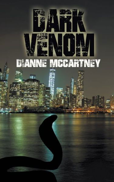 Cover for Dianne McCartney · Dark Venom - The Elijah Black Trilogy (Taschenbuch) (2022)