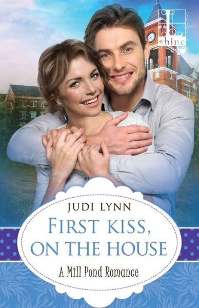 Cover for Judi Lynn · First Kiss, On The House (Paperback Book) (2017)
