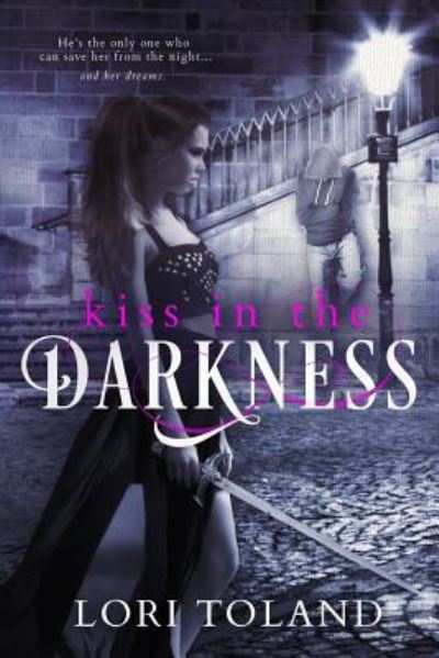 Cover for Lori Toland · Kiss In The Darkness (Paperback Book) (2019)