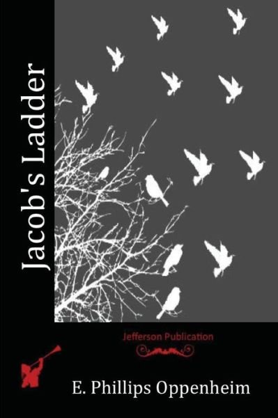 Cover for E Phillips Oppenheim · Jacob's Ladder (Paperback Bog) (2016)