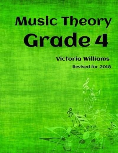 Cover for Victoria Williams · Grade Four Music Theory (Pocketbok) (2016)