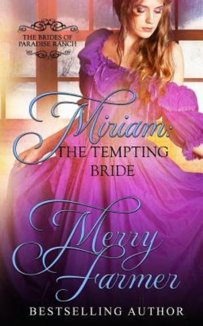 Cover for Merry Farmer · Miriam The Tempting Bride (Paperback Book) (2016)