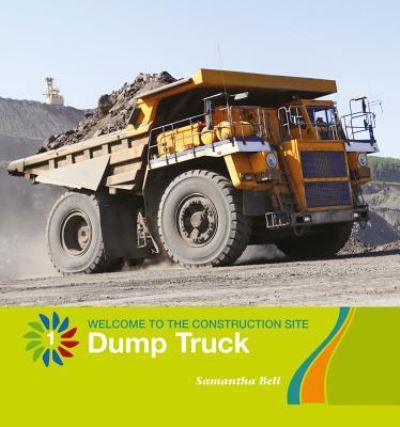 Cover for Samantha Bell · Dump Truck (Paperback Book) (2018)