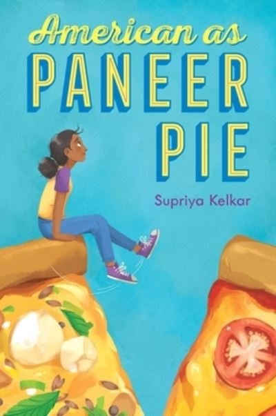 Cover for Supriya Kelkar · American As Paneer Pie (Book) (2020)