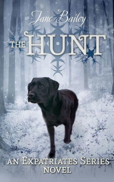 Cover for Jane Bailey · The Hunt (Paperback Book) (2016)