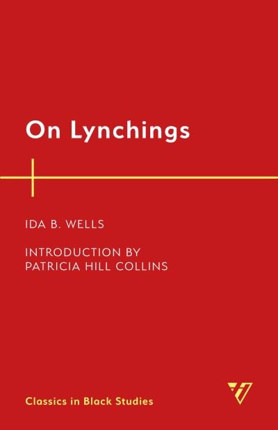 Cover for Ida B. Wells-Barnett · On Lynchings - Classics in Black Studies (Pocketbok) (2022)