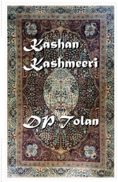 Cover for Dp Tolan · Kashan Kashmeeri (Taschenbuch) (2016)