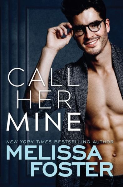 Cover for Melissa Foster · Call Her Mine - Harmony Pointe (Paperback Bog) (2019)