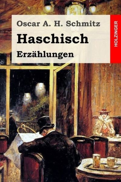 Cover for Oscar A H Schmitz · Haschisch (Paperback Book) (2017)