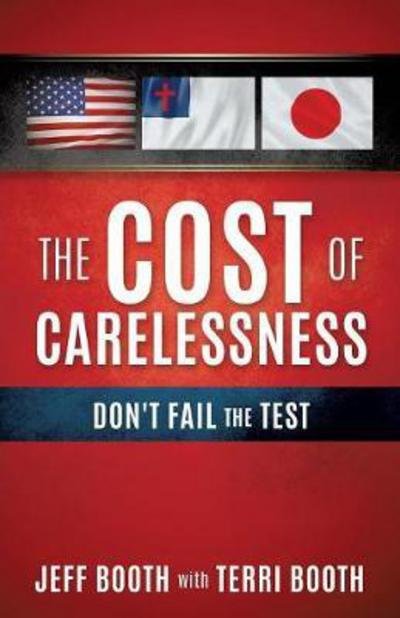 Cover for Jeff Booth · The Cost Of Carelessness (Pocketbok) (2017)
