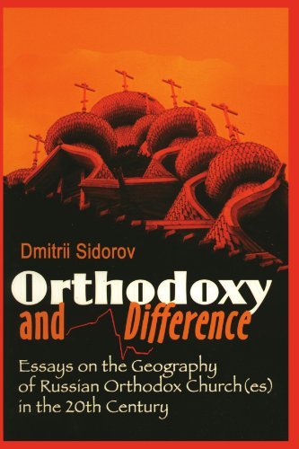Cover for D. Sidorov · Orthodoxy and Difference: Essays on the Geography of Russian Orthodox Church (Es) in the 20th Century (Princeton Theological Monograph Series, 46) (Pocketbok) (2001)