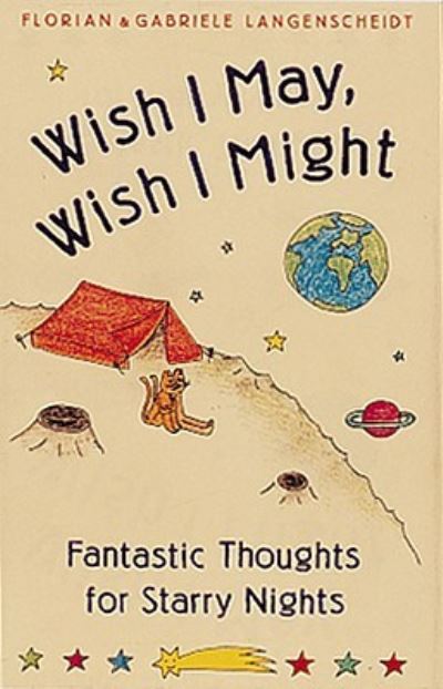 Cover for Florian Langenscheidt · Wish I May, Wish I Might (Hardcover Book) [1st ed edition] (1993)