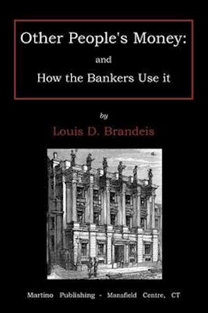 Cover for Dembitz Louis Brandeis · Other people's money (Paperback Book) (2009)
