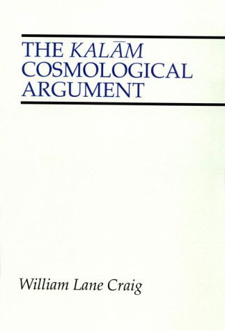 The Kalam Cosmological Argument - William L. Craig - Books - Wipf & Stock Pub - 9781579104382 - May 24, 2000