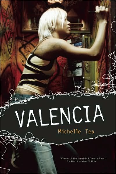 Cover for Michelle Tea · Valencia (Paperback Bog) (2008)
