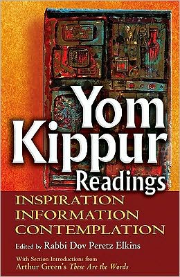 Cover for Rabbi Dov Peretz Elkins · Yom Kippur Readings: Inspiration, Information, Contemplation (Paperback Book) (2010)