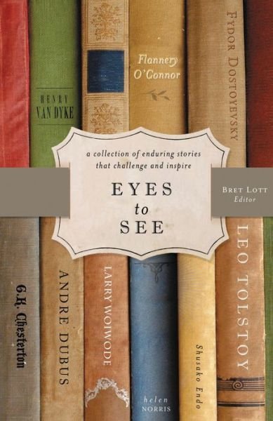 Cover for Bret Lott · Eyes to See (Paperback Book) (2009)