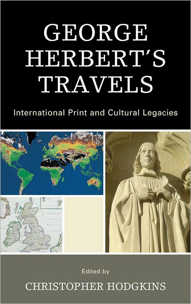 Cover for Christopher Hodgkins · George Herbert's Travels: International Print and Cultural Legacies (Hardcover Book) (2011)