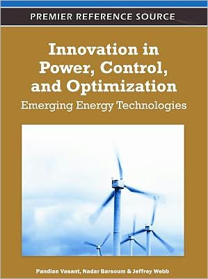 Cover for Pandian Vasant · Innovation in Power, Control, and Optimization: Emerging Energy Technologies (Gebundenes Buch) (2011)