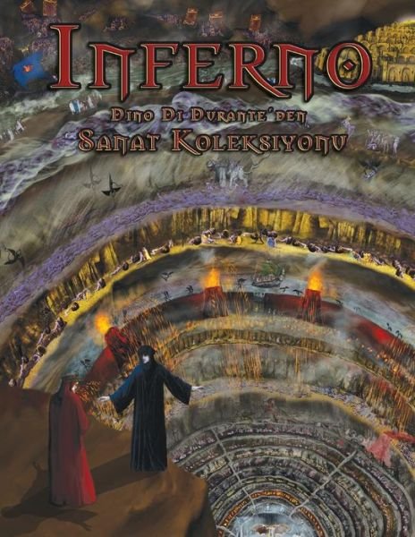 Cover for Dino Di Durante · Inferno: Sanat Koleksiyonu (Paperback Book) [Turkish, 1 edition] (2015)